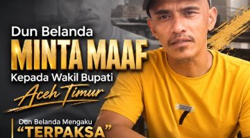 Dun Belanda Minta Maaf ke Wabup Aceh Timur, Akui Sebar Fitnah Secara Terpaksa